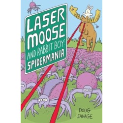 Laser Moose and Rabbit Boy: Spidermania