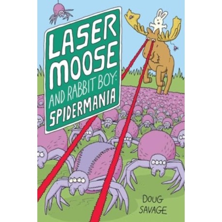 Laser Moose and Rabbit Boy: Spidermania