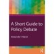 A Short Guide to Policy Debate