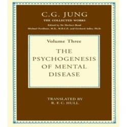 The Psychogenesis of Mental Disease