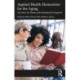 Applied Health Humanities for the Aging: Activities for Home and Institutional Caregivers