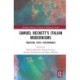 Samuel Beckett’s Italian Modernisms: Tradition, Texts, Performance