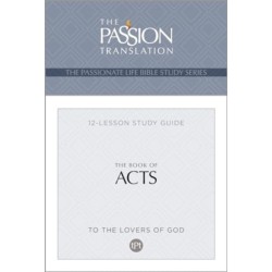 Tpt the Book of Acts: 12-Lesson Study Guide