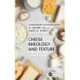 Cheese Rheology and Texture