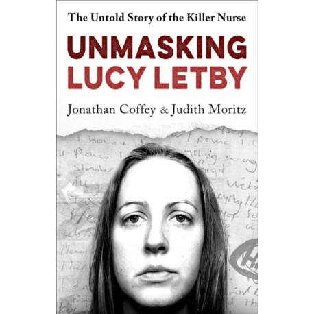Unmasking Lucy Letby: Nurse, friend . . . killer? – ‘Diligent and absorbing’ Guardian
