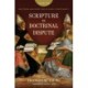 Scripture in Doctrinal Dispute: Doctrine and Scripture in Early Christianity, Vol. 2