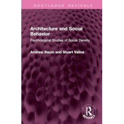 Architecture and Social Behavior: Psychological Studies of Social Density