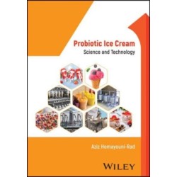 Probiotic Ice Cream: Science and Technology