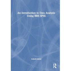 An Introduction to Data Analysis Using IBM SPSS