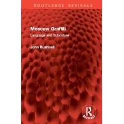 Moscow Graffiti: Language and Subculture