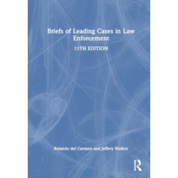 Briefs of Leading Cases in Law Enforcement