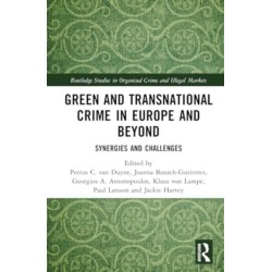 Green and Transnational Crime in Europe and Beyond: Synergies and Challenges