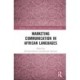 Marketing Communication in African Languages
