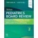 Nelson Pediatrics Board Review: Certification and Recertification