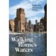 Walking Rome's Waters