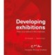 Developing Exhibitions: There is a method in this madness