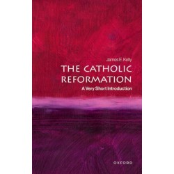 The Catholic Reformation: A Very Short Introduction