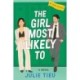 The Girl Most Likely To: A Novel