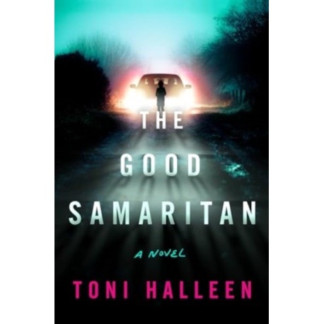 The Good Samaritan: A Novel