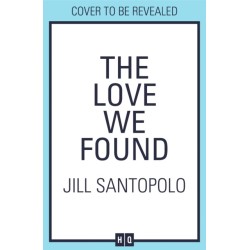 The Love We Found