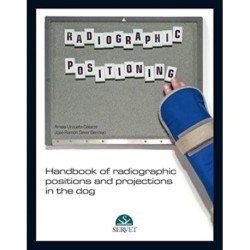 Handbook of Radiographic Positions and Projections in the Dog