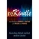 reKindle: Your Path from Burnout to Erupting with Passion and Purpose