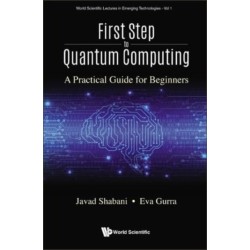 First Step To Quantum Computing: A Practical Guide For Beginners