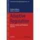 Adaptive Regulation: Reference Tracking and Disturbance Rejection