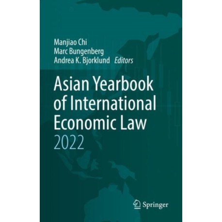 Asian Yearbook of International Economic Law 2022