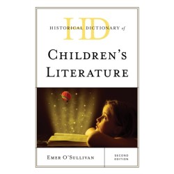 Historical Dictionary of Children's Literature