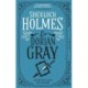 Sherlock Holmes and Dorian Gray: The Classified Dossier