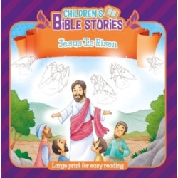 Children's Bible Stories: Jesus Is Risen