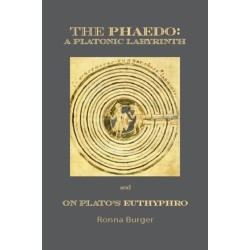 The Phaedo – A Platonic Labyrinth and On Plato's Euthyphro: New Edition