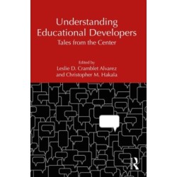 Understanding Educational Developers: Tales from the Center