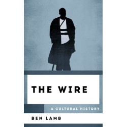 The Wire: A Cultural History