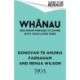 Whanau: Reo Maori Phrases to Share With the People You Love