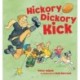 Hickory Dickory Kick