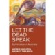 Let the Dead Speak: Spiritualism in Australia