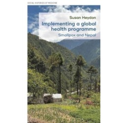 Implementing a Global Health Programme: Smallpox and Nepal