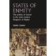 States of Enmity: The Politics of Hatred in the Early Modern Kingdom of Naples
