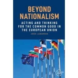 Beyond Nationalism: Acting and Thinking for the Common Good in the European Union