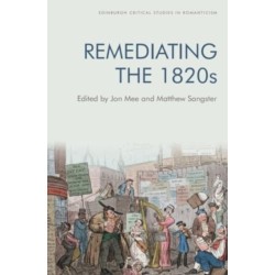 Remediating the 1820s
