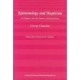 Epistemology and Skepticism – An Enquiry into the Nature of Epistemology: An Enquiry into the Nature of Epistemology