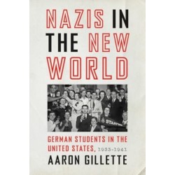 Nazis in the New World: German Students in the United States, 1933–1941