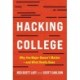 Hacking College: Why the Major Doesn't Matter—and What Really Does