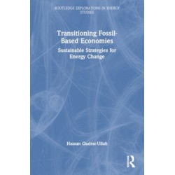 Transitioning Fossil-Based Economies: Sustainable Strategies for Energy Change