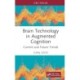 Brain Technology in Augmented Cognition: Current and Future Trends