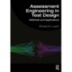 Assessment Engineering in Test Design: Methods and Applications