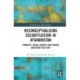 Reconceptualizing Securitization in Afghanistan: Ethnicity, Social Identity, and Higher Education post-2001