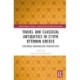 Travel and Classical Antiquities in Nineteenth-Century Ottoman Greece: Exploring Marginalised Perspectives